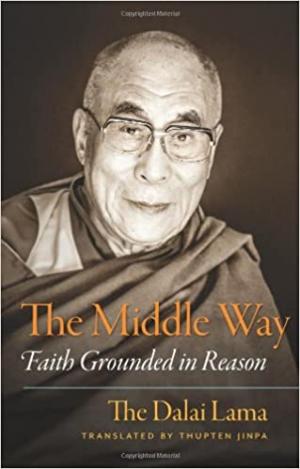 The Middle Way. Faith grounded in reason
